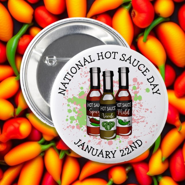 National Hot Sauce Day | January 22nd  6 Cm Round Badge (Creator Uploaded)