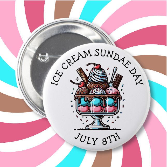 National Ice Cream Sundae Day | July 8th 6 Cm Round Badge (Creator Uploaded)
