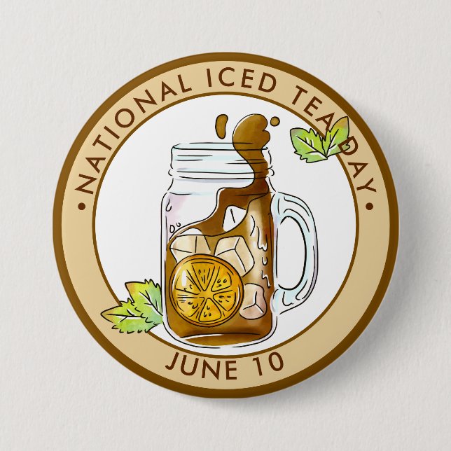 National Iced Tea Day 7.5 Cm Round Badge (Front)