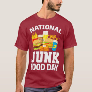 National Junk Food Day T-Shirt