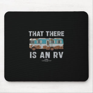 National Lampoon's Christmas Vacation That There I Mouse Pad