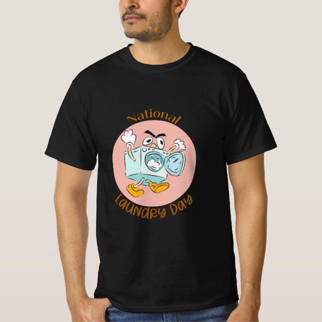 National Laundry Day Sign T-Shirt (Front)