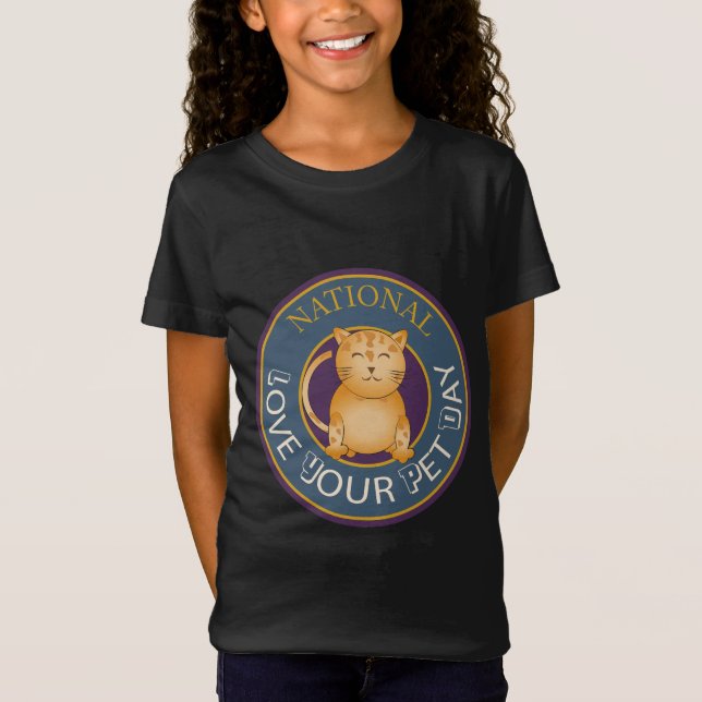 National Love Your Pet Day Shirt (Front)