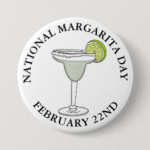National Margarita Day February 22nd Button
