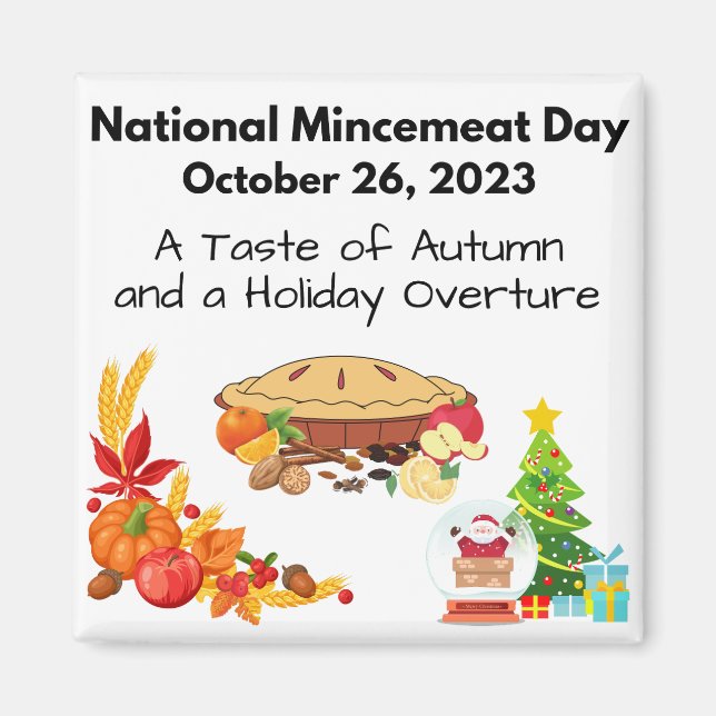 National Mincemeat Day - October 26, 2023 Magnet (Front)