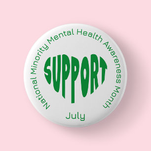 National Minority Mental Health Awareness Month 6 Cm Round Badge