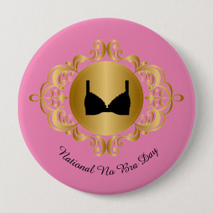 National No Bra Day Button