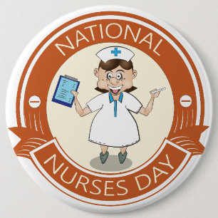 National Nurses Day Sign 6 Cm Round Badge