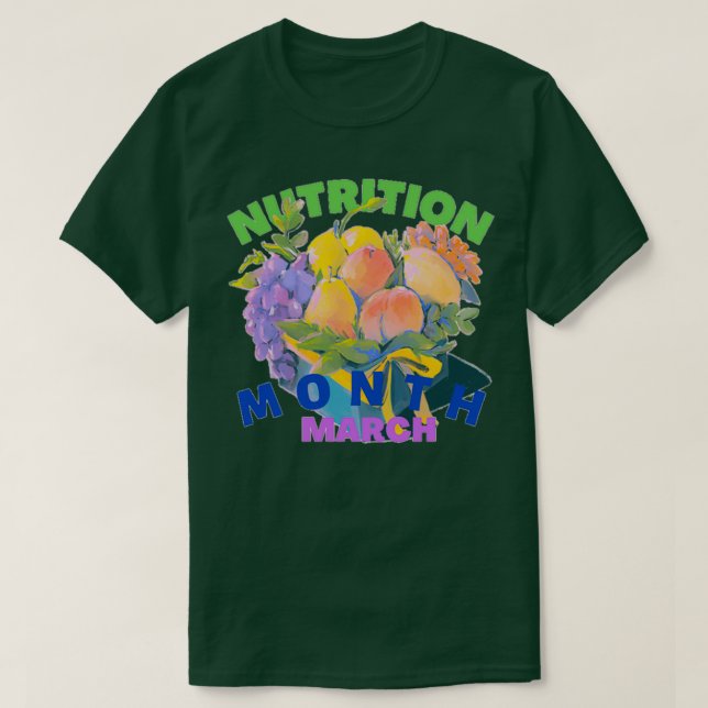 NATIONAL NUTRITION MONTH NUTRITION MONTH 12 T-Shirt (Design Front)