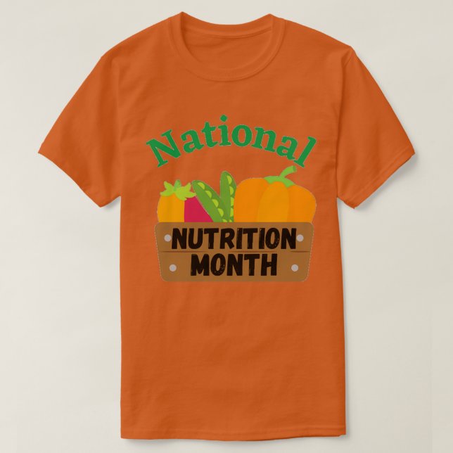 NATIONAL NUTRITION MONTH NUTRITION MONTH 13 T-Shirt (Design Front)