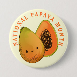 National Papaya Month Happy Fruit 7.5 Cm Round Badge