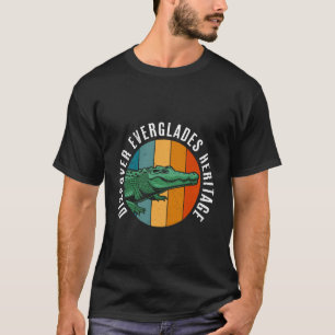 National Park DISCOVER EVERGLADES Florida Funny Ev T-Shirt