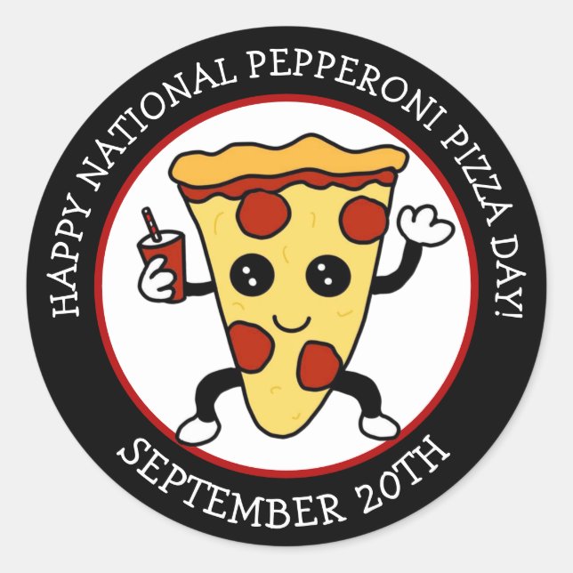 National Pepperoni Pizza Day | Funny Holiday Classic Round Sticker (Front)