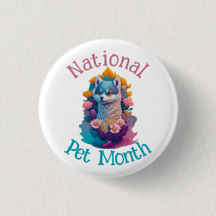  National Pet Month 3 Cm Round Badge