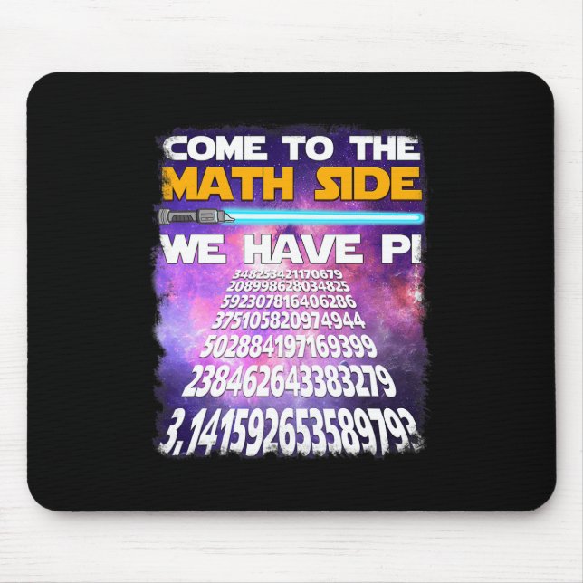 National Pi Day March 14 2025 Come To Math Side  Mouse Pad (Front)