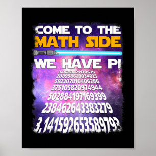 National Pi Day March 14 2025 Come To Math Side Poster