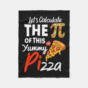 National Pi Day Pizza Pun Funny Math Teacher And P Fleece Blanket