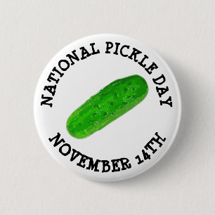 National Pickle Day November 14th Food Holidays 6 Cm Round Badge