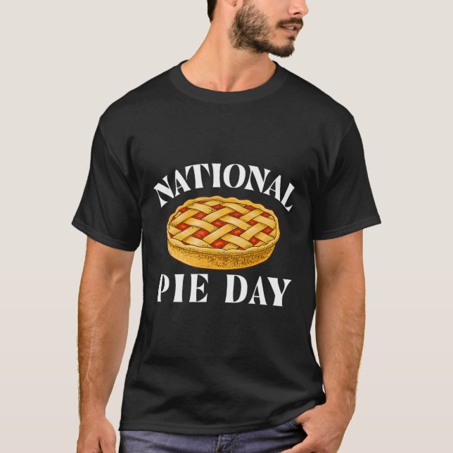 National Pie Day - Pi Day Science Math Lover  T-Shirt (Front)