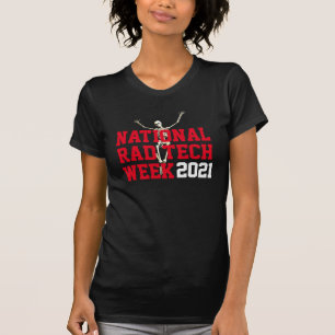 "National Rad Tech Week" with Happy Skeleton T-Shi T-Shirt