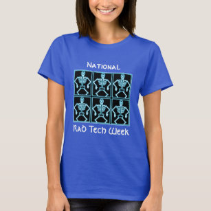 "National Rad Tech Week" with skeleton xrays T-Shirt