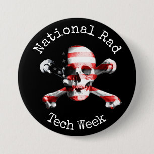 "National Rad Tech Week" with skull 7.5 Cm Round Badge