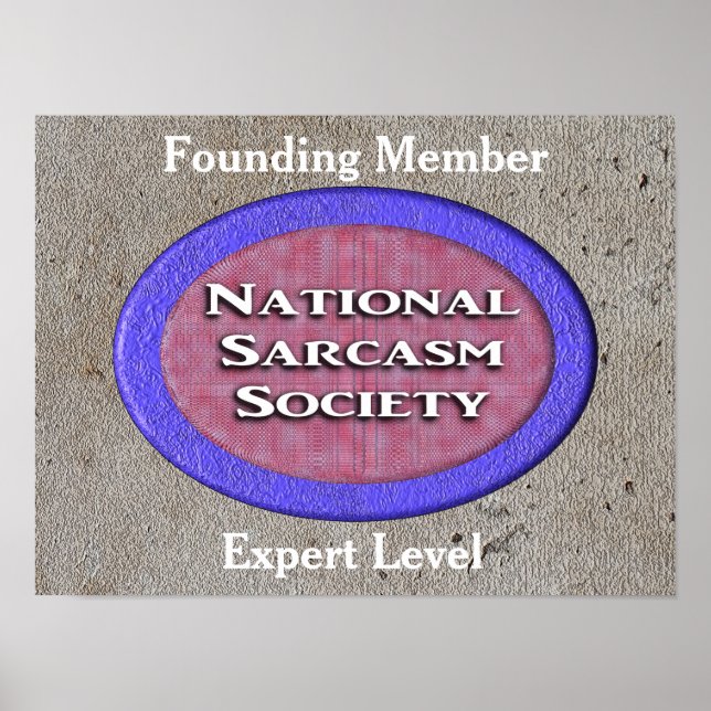 National Sarcasm Society - poster (Front)