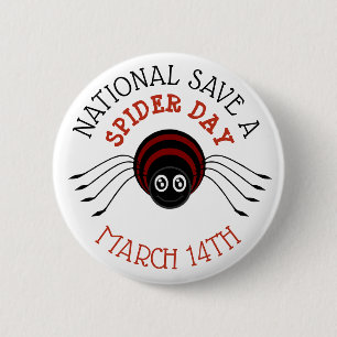 National Save a Spider Day march 14th Button