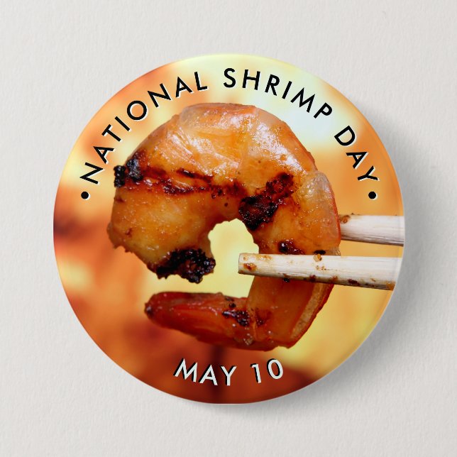 National Shrimp Day 7.5 Cm Round Badge (Front)
