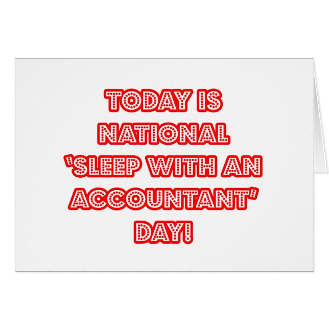 National 'Sleep With an Accountant' Day (Front Horizontal)