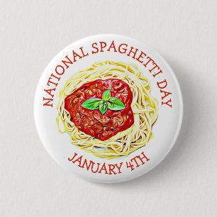 National Spaghetti Day January 4th Button