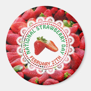 National Strawberry Day February 27th Magnet