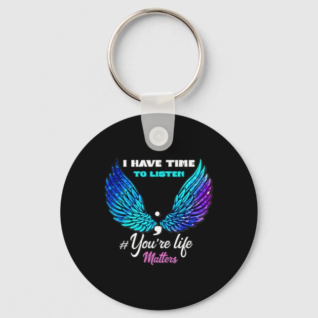 National Suicide Prevention Awareness Week Quote  Key Ring (Front)