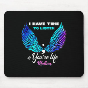 National Suicide Prevention Awareness Week Quote Mouse Pad