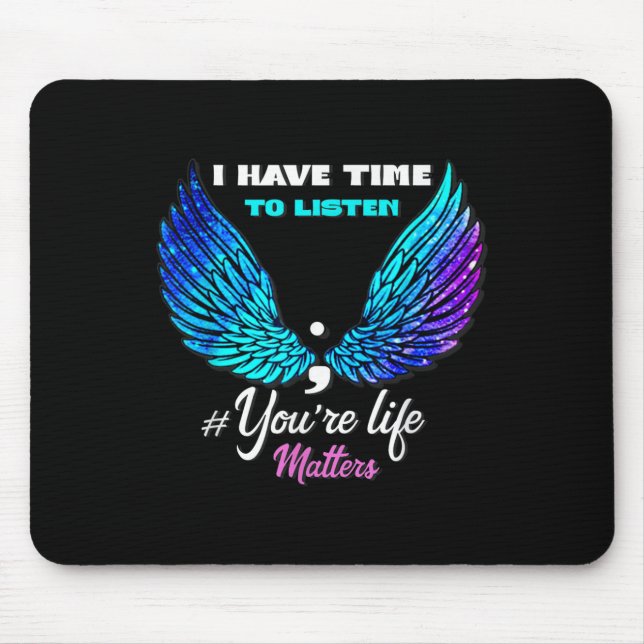 National Suicide Prevention Awareness Week Quote  Mouse Pad (Front)