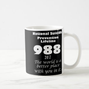 National Suicide Prevention Lifeline 988 With Whit Coffee Mug