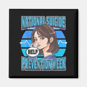 National Suicide Prevention Week Support Mental He Magnet