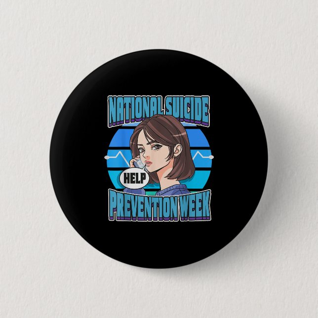 National Suicide Prevention Week Suprt Mental Heal 6 Cm Round Badge (Front)