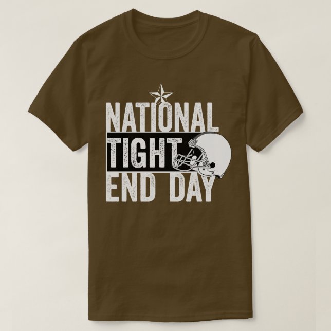 national tight end day T-Shirt (Design Front)