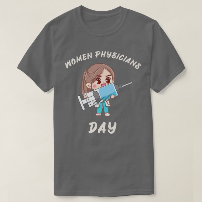 National Women Physicians Day Women Physicians Day T-Shirt (Design Front)