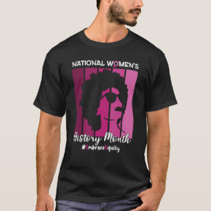 National Women's History Month 2023 Embrace Equity T-Shirt
