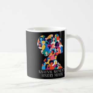 National Womens History Month 2025 Womens History Coffee Mug