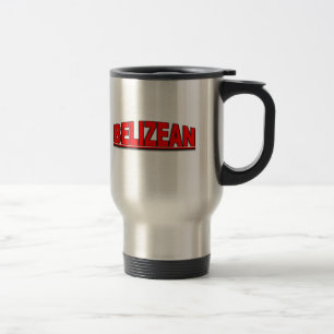 Nationalities - "Belizean" Travel Mug