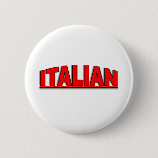 Nationalities - "Italian" 6 Cm Round Badge