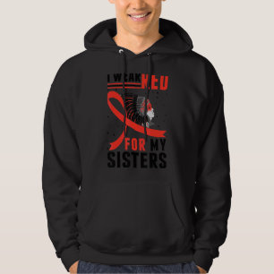 Native America Mmiw Awareness I Wear Red For My S Hoodie