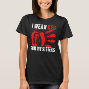 Native America Mmiw Awareness  I Wear Red For My S T-Shirt