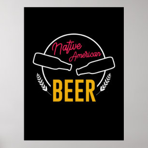 Native American Beer Poster