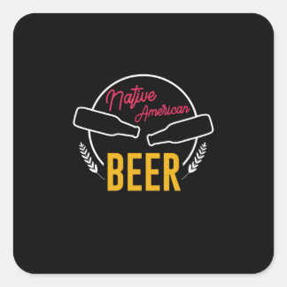 Native American Beer Square Sticker