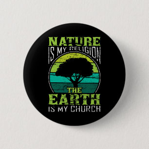 Native American Day Nature Is My Religion Earth Is 6 Cm Round Badge
