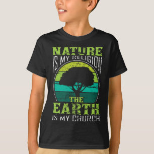 Native American Day Nature Is My Religion Earth Is T-Shirt